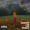 Lil Xander - Xander Vs the World - EP